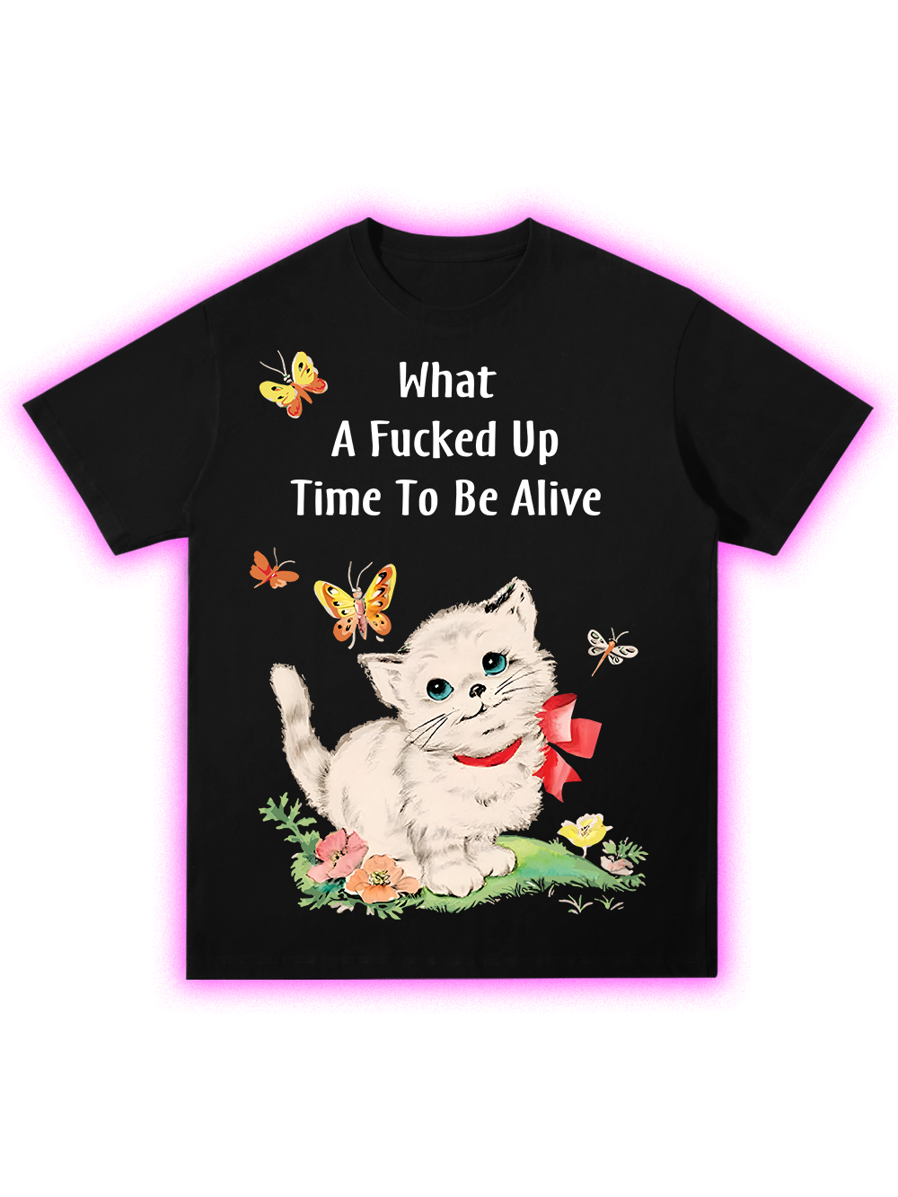WHAT A FUCKED UP TIME TO BE ALIVE CLASSIC T-SHIRT