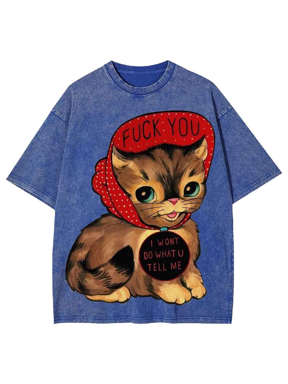 I Wont Do What U Tell Me Washed Tshirt