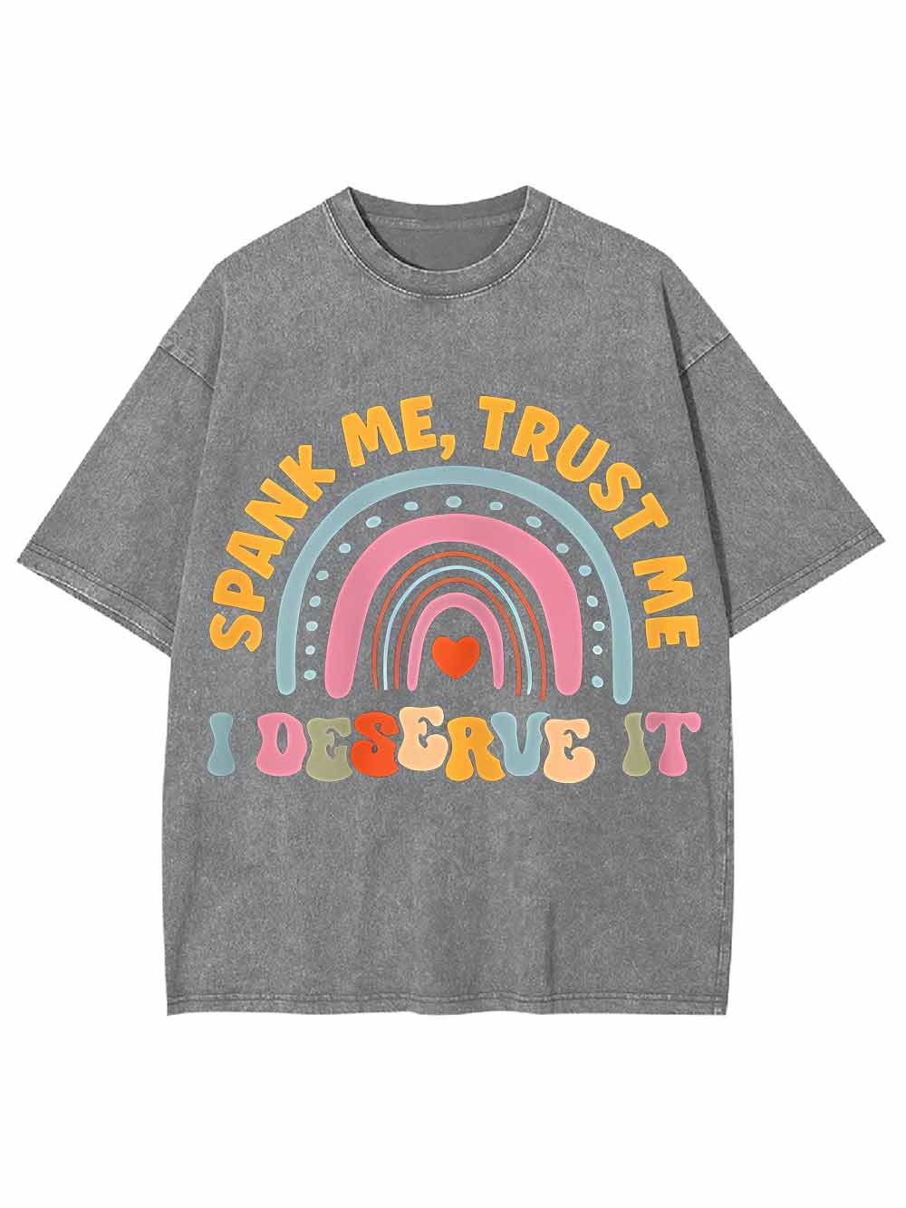 SPANK ME TRUST ME WASHED TSHIRT