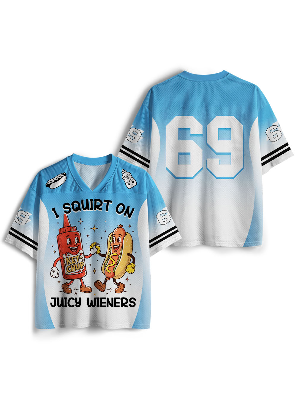 I SQUIRT ON JUICY WIENERS MESH JERSEY
