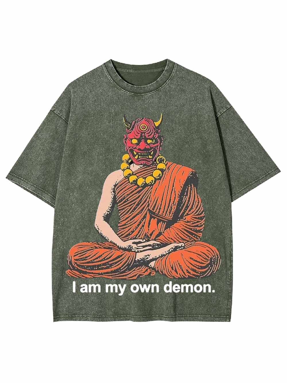 I AM MY OWN DEOMN WASHED TSHIRT