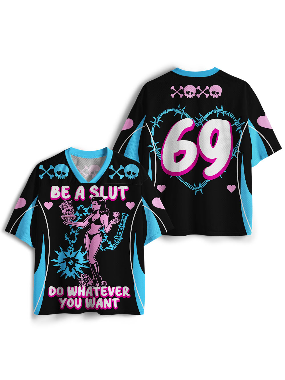 BE A SLUT DO WHATEVER YOU WANT MESH JERSEY