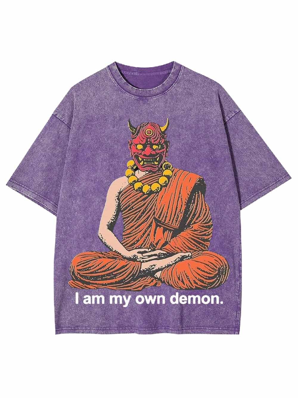 I AM MY OWN DEOMN WASHED TSHIRT