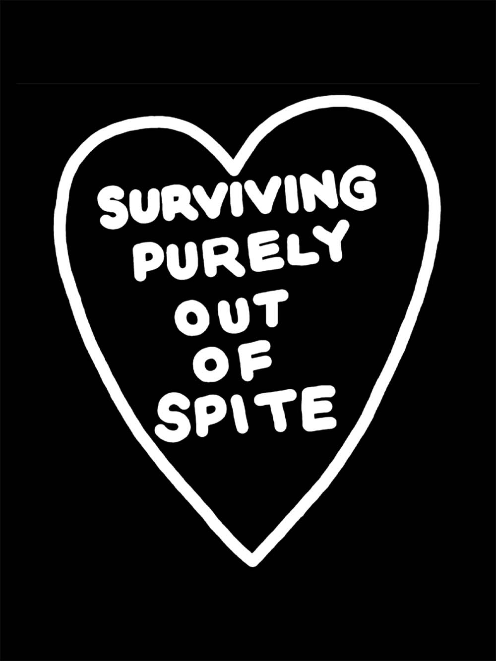 SURVIVING PURELY OUT OF SPITE WASHED TSHIRT