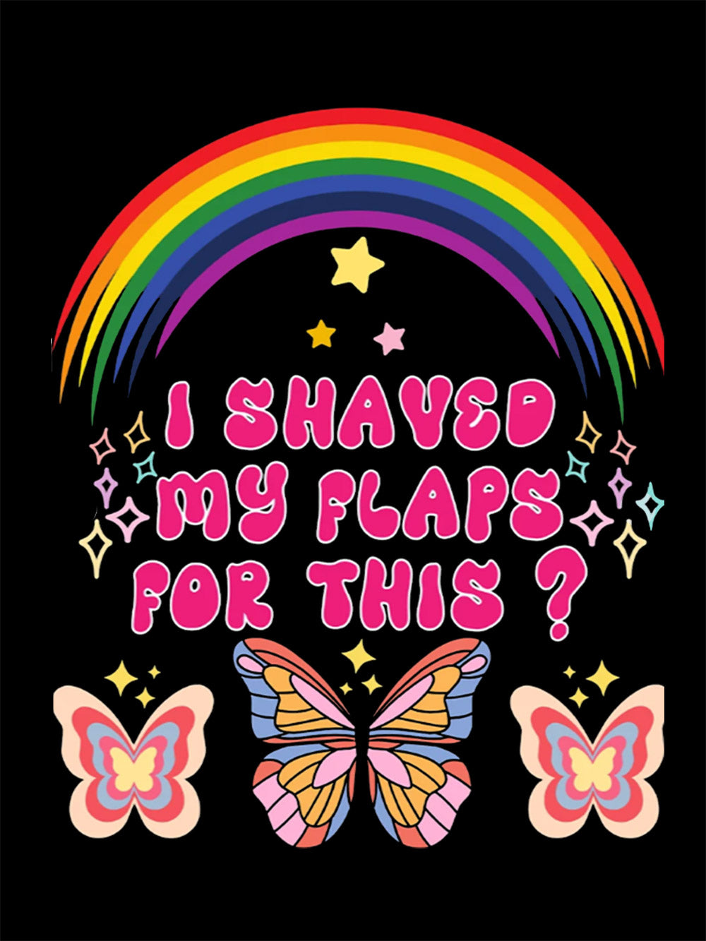 I Shaved My Flaps For This? Washed Tshirt