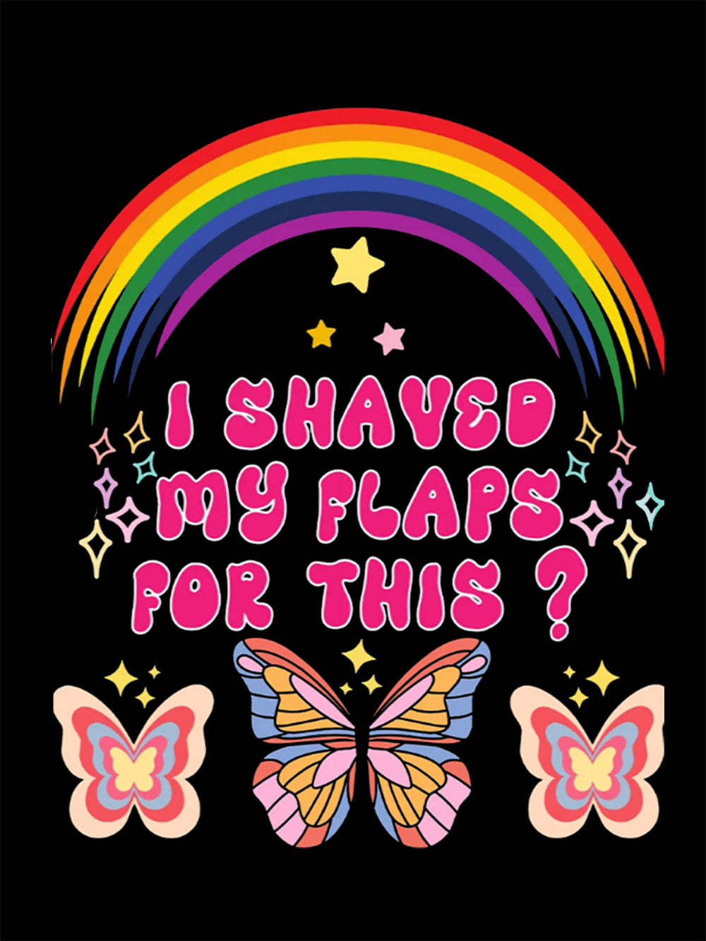 I Shaved My Flaps For This? Washed Tshirt