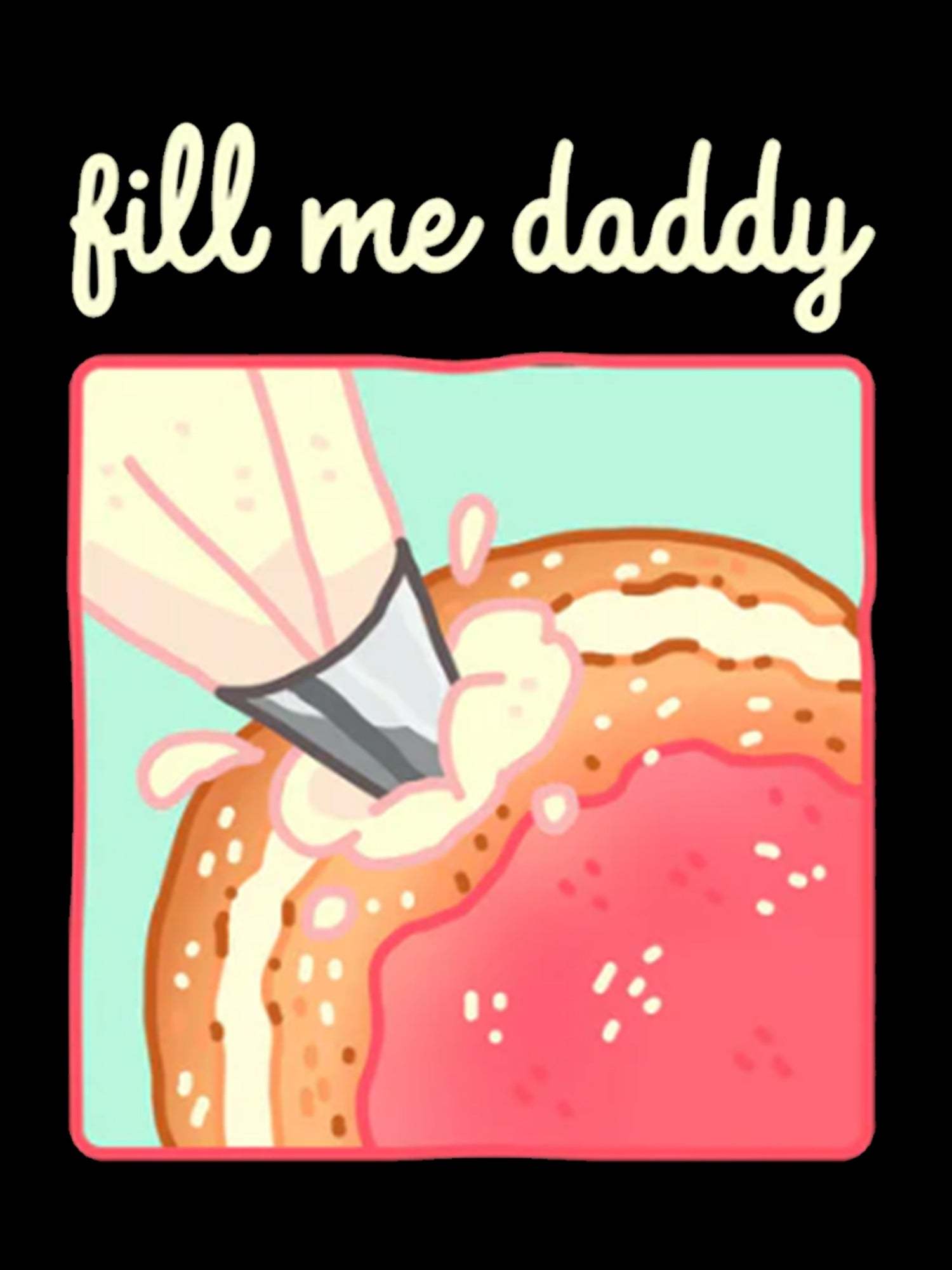 Fill Me Daddy Washed Tshirt