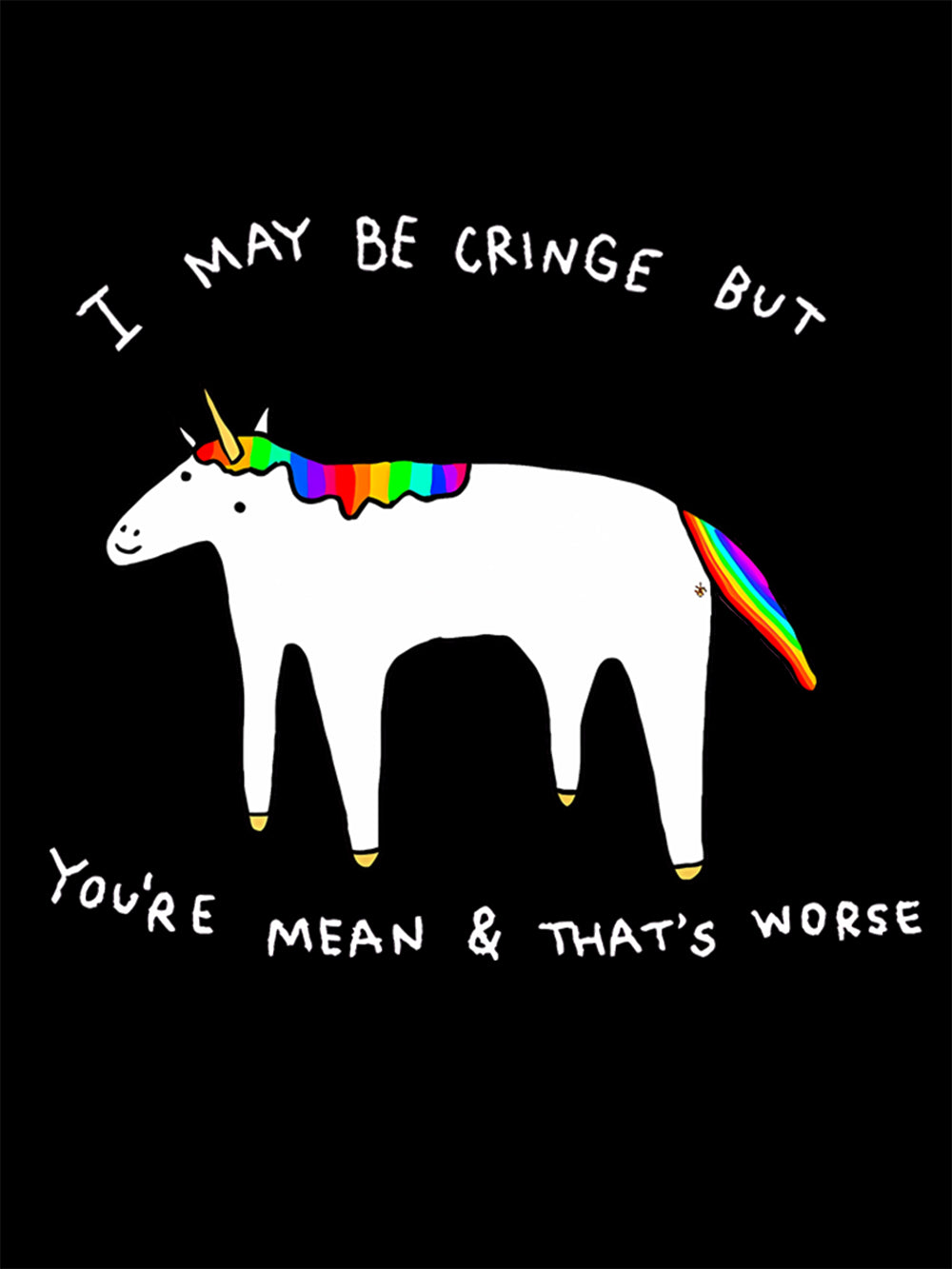 I May Be Cringe But You're Mean & That's Worse Washed Tshirt
