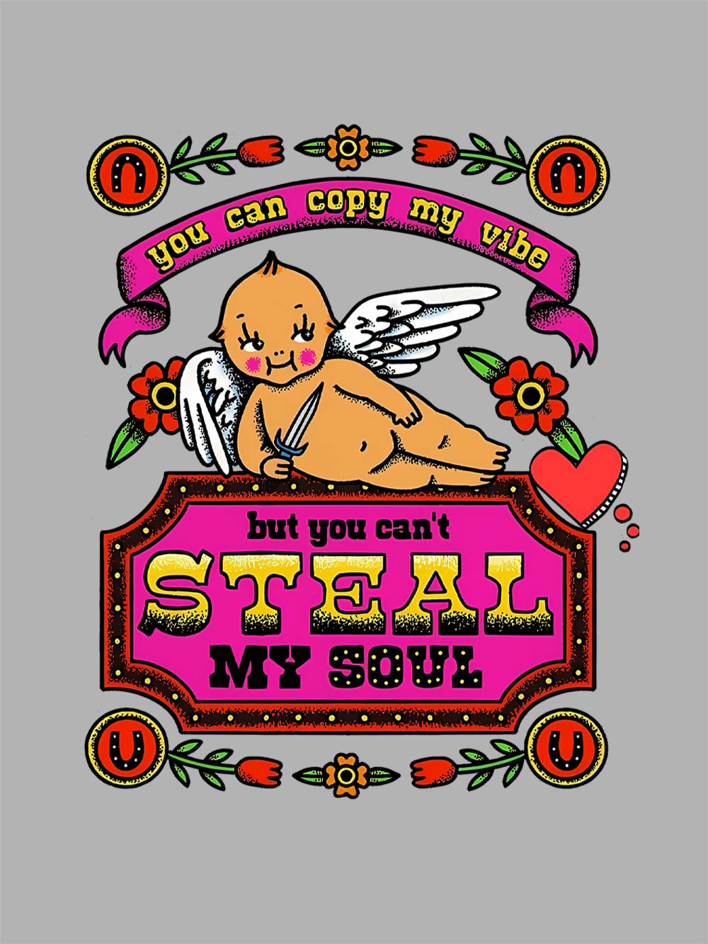 You Can Copy My Vibe But You Can't Steal My Soul. Washed Tshirt