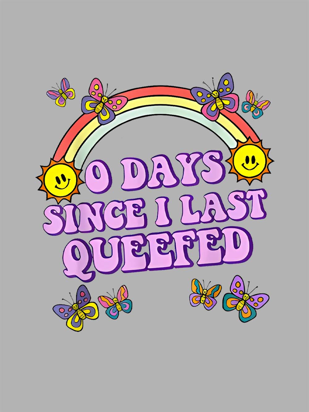 0 Days Since I Last Queefed Washed Tshirt