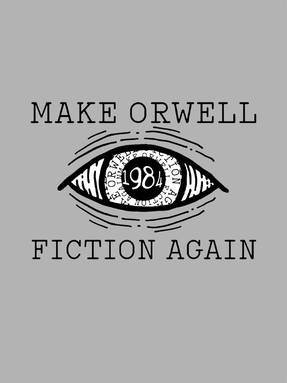 Make Orwell Fiction Again Washed Tshirt