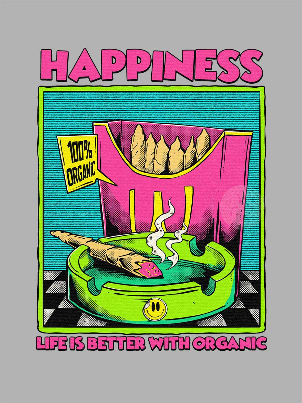 Happiness Life Is Better With Organic Washed Tshirt