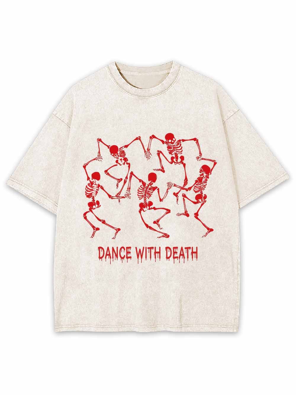 Dance With Death Washed Tshirt