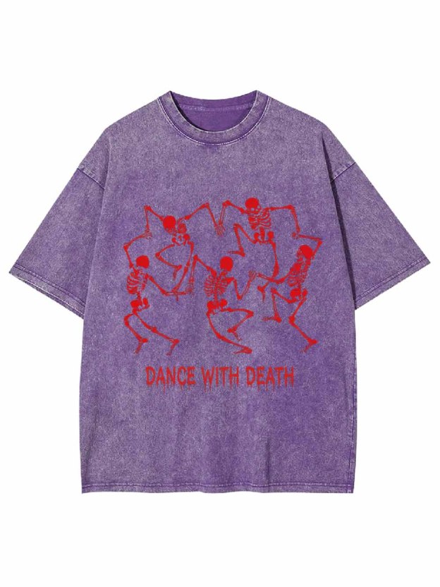 Dance With Death Washed Tshirt