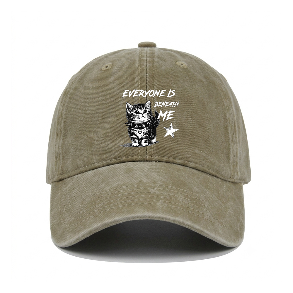 EVERYONE IS BENEATH ME WASHED VINTAGE BASEBALL CAP