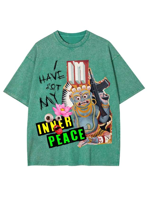 I Have Got My Inner Peace Washed Tshirt-ClassyOutlaw