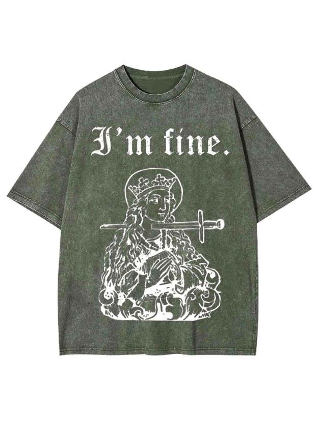 I'm Fine Washed Tshirt