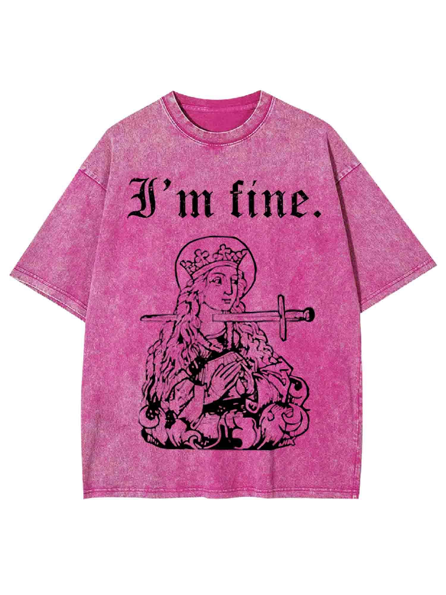 I'm Fine Washed Tshirt