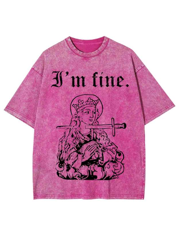 I'm Fine Washed Tshirt
