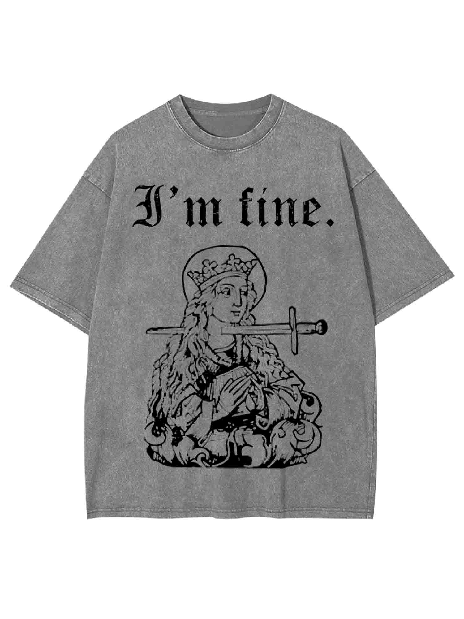 I'm Fine Washed Tshirt