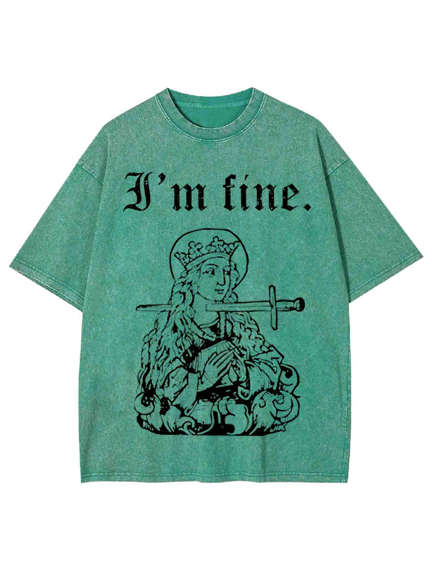 I'm Fine Washed Tshirt