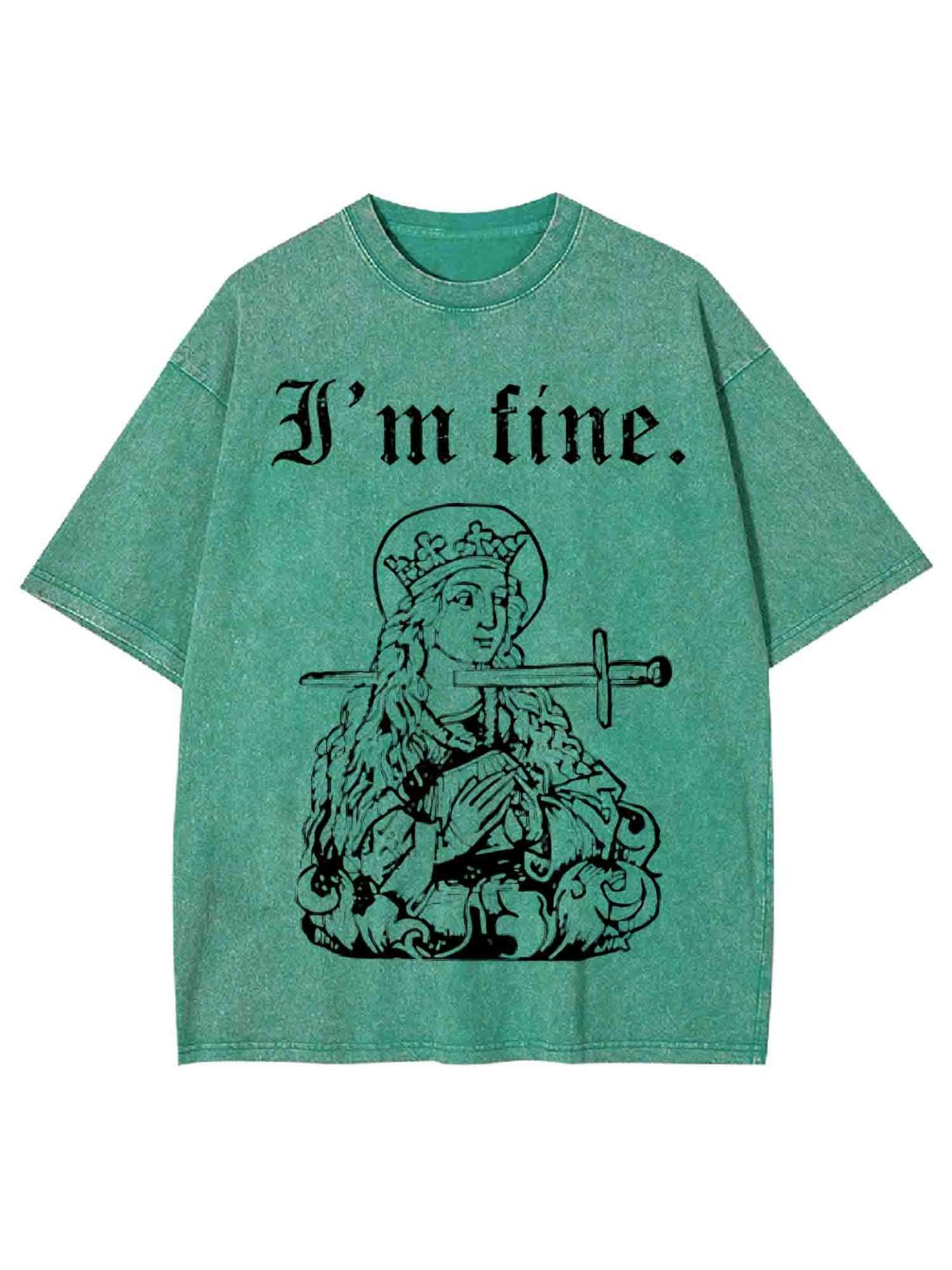 I'm Fine Washed Tshirt