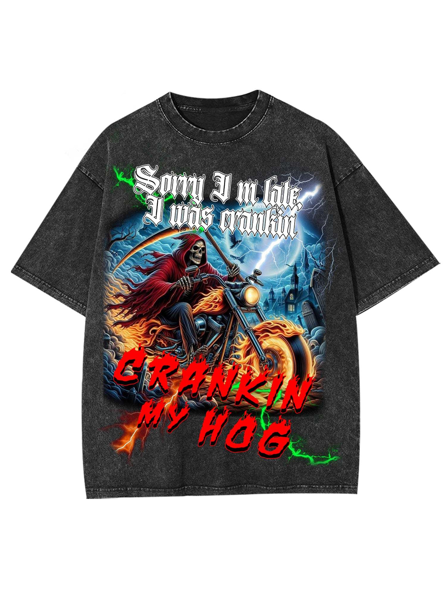 Sorry I'm Late, I Was Crankin My Hog Washed Tshirt-ClassyOutlaw Sale