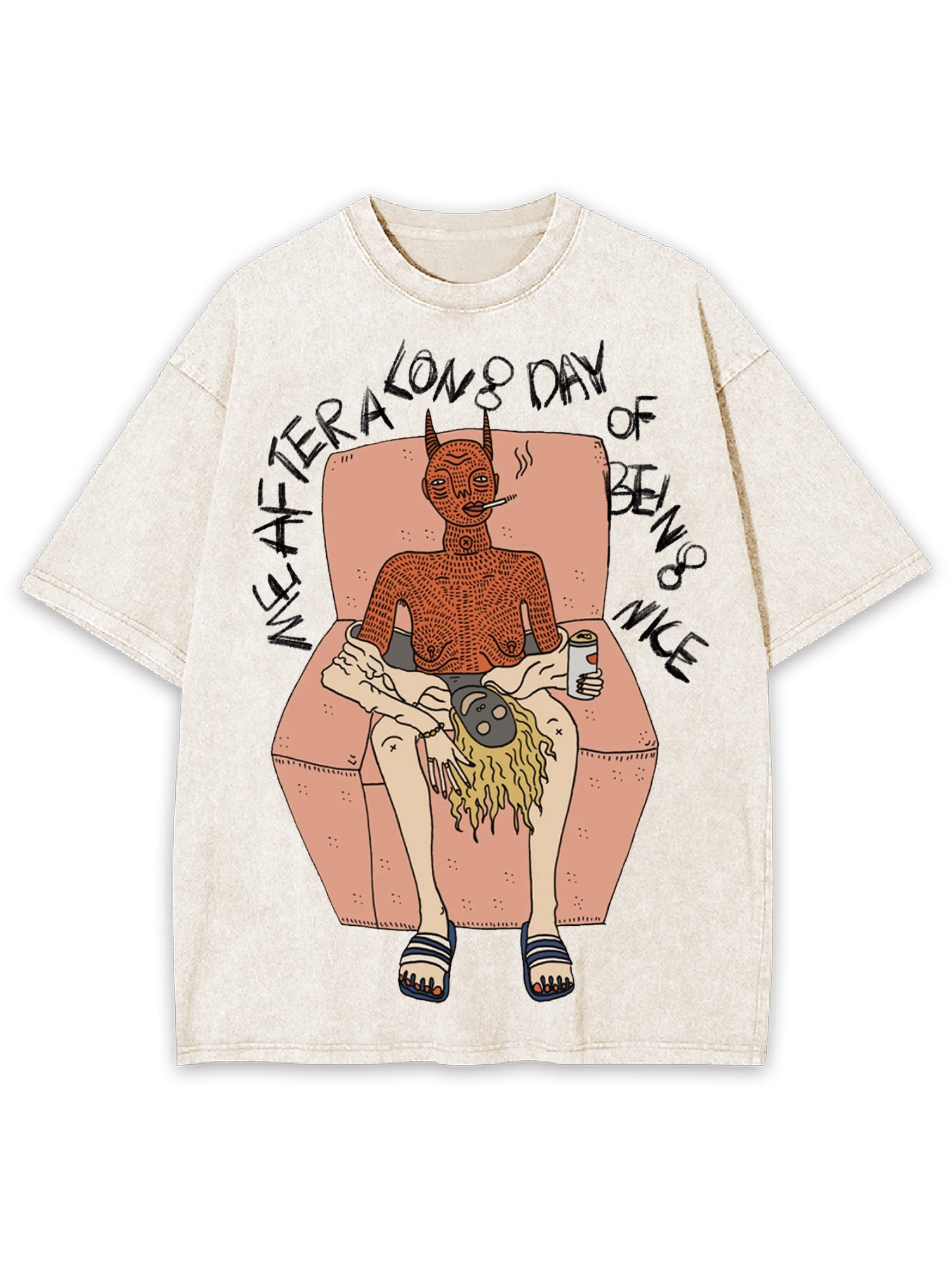 Me After A Long Day Of Being Nice Washed Tshirt-ClassyOutlaw