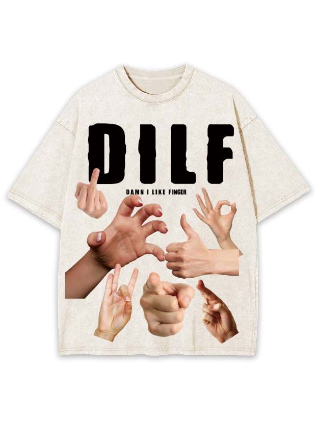Dilf Shirt Washed Tshirt-ClassyOutlaw