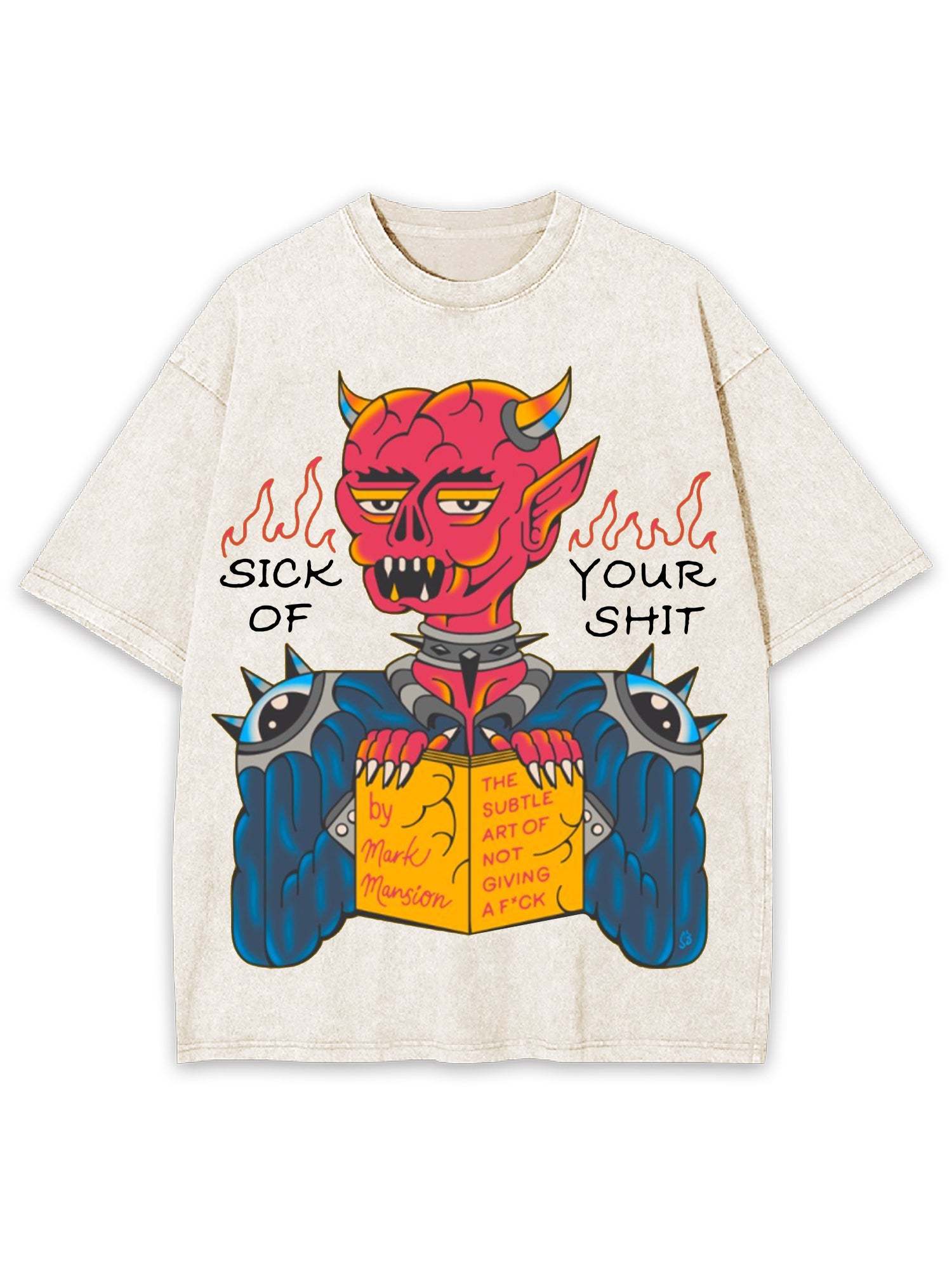 Sick Of Your Shit Washed Tshirt-ClassyOutlaw