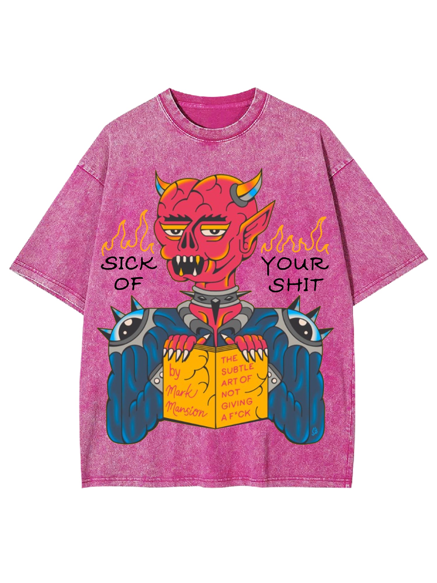 Sick Of Your Shit Washed Tshirt-ClassyOutlaw