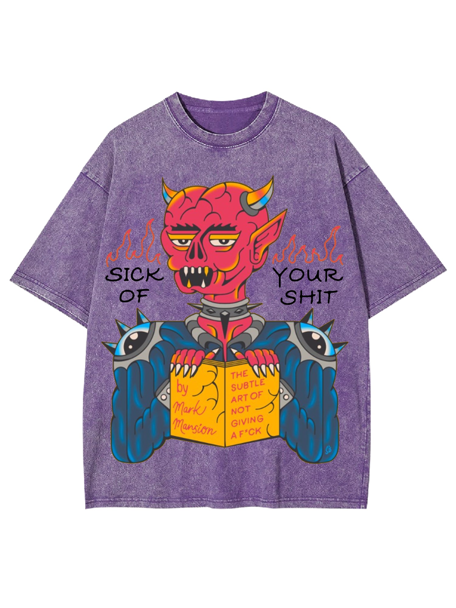 Sick Of Your Shit Washed Tshirt-ClassyOutlaw