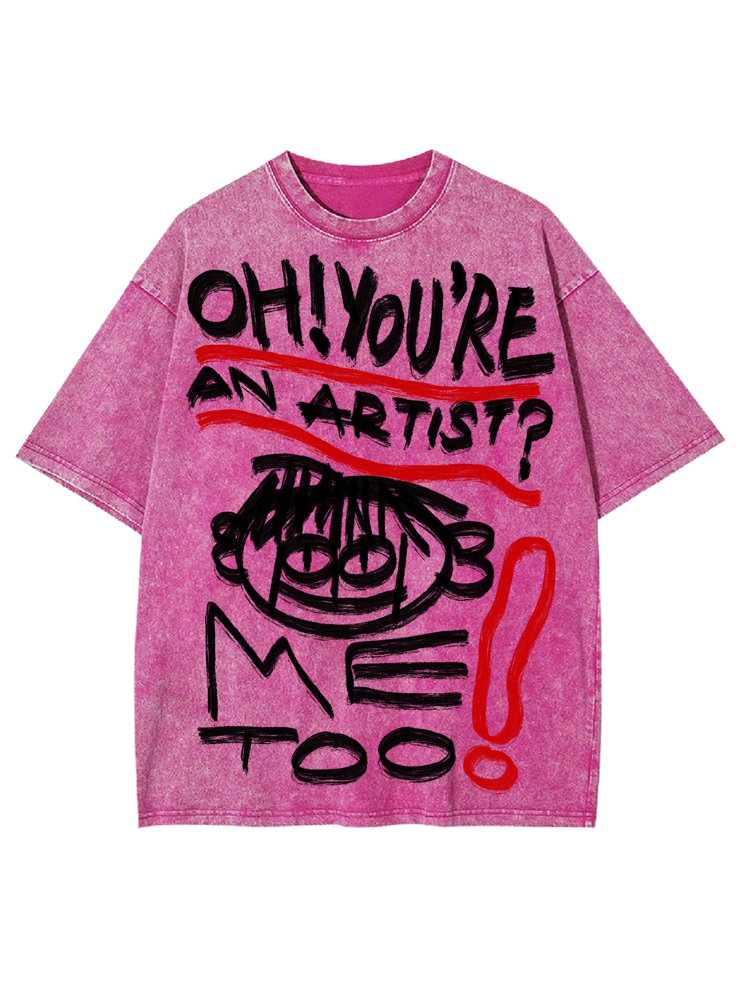 You Are An Artist Washed Tshirt-ClassyOutlaw