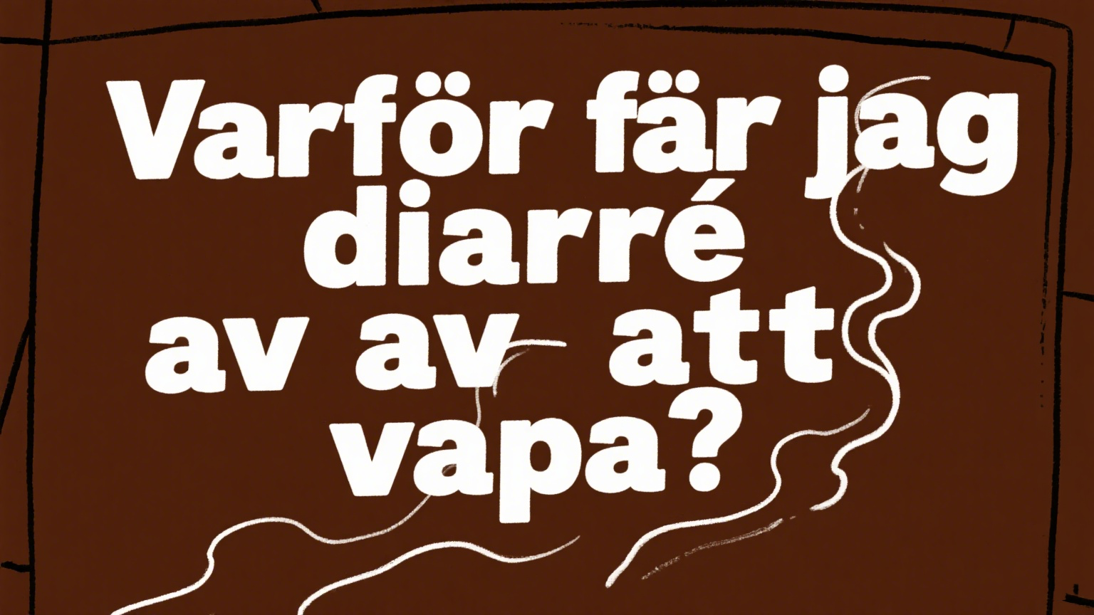 Varför får jag diarré av att vapa?-kamryvape