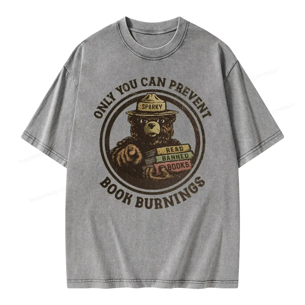 Pagewings Only You Can Prevent Book Burnings Unisex Washed T-shirt