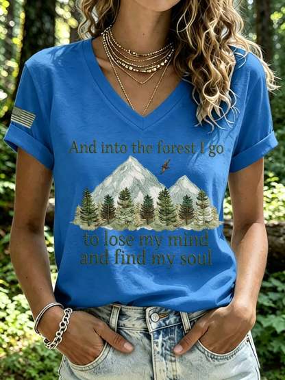 Women's And Into The Forest I Go To Lose My Mind And Find My Soul Print Casual T-shirt