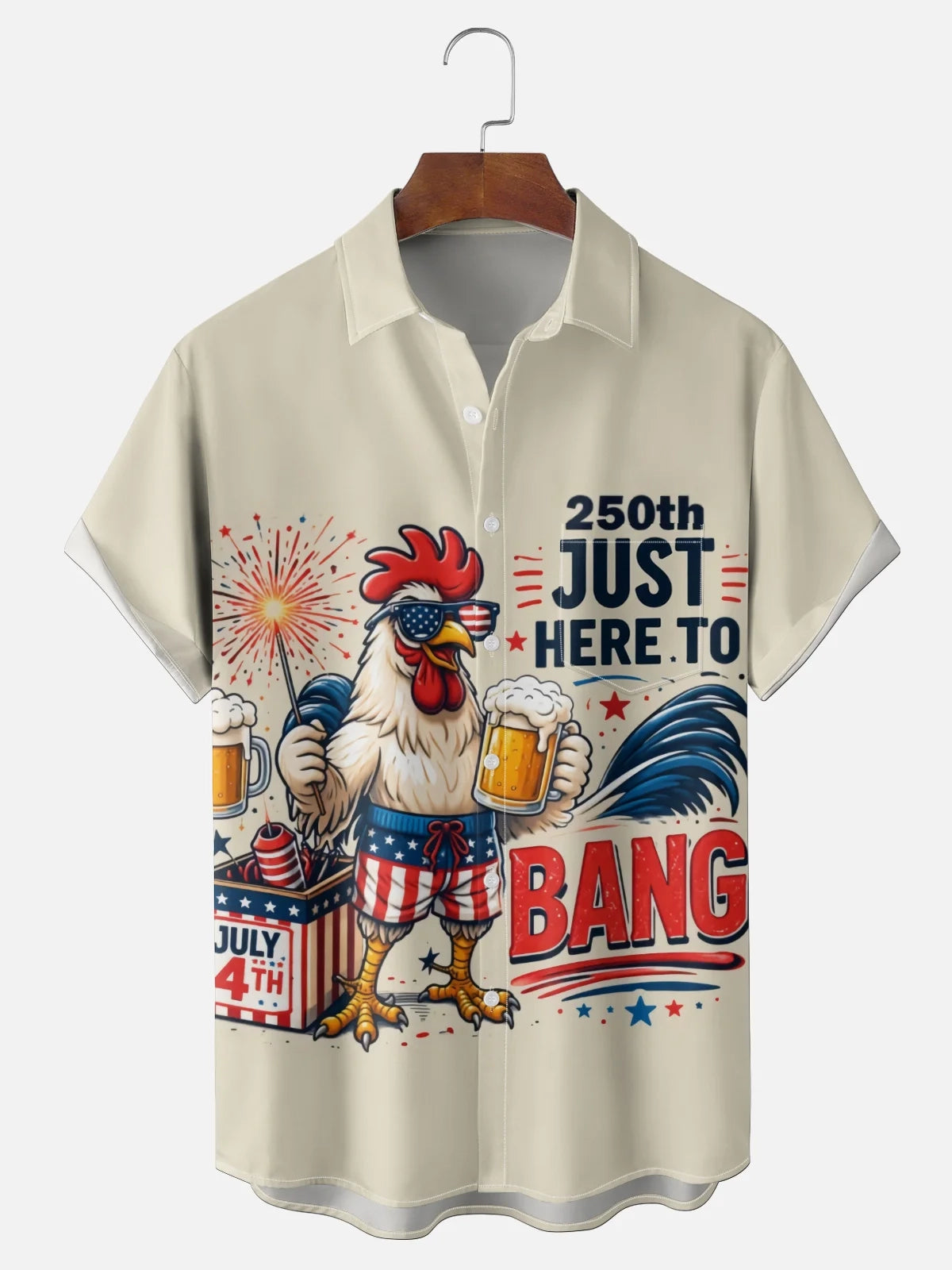 250th Anniversary Rooster Hawaiian Shirt - Just Here To Bang  Funny 4th of July Patriotic Chicken Beer Shirt for Men Women