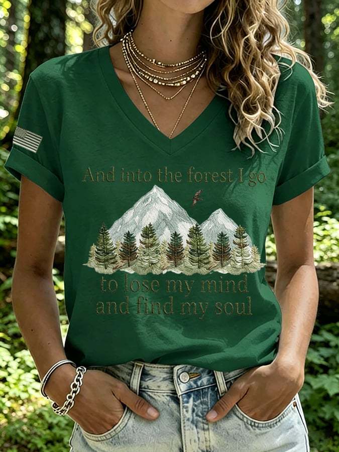 Women's And Into The Forest I Go To Lose My Mind And Find My Soul Print Casual T-shirt