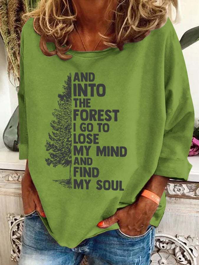 Retro Hiking Outdoors Camping And Into The Forest I Go To Lose My Mind And Find My Soul Print Sweatshirt