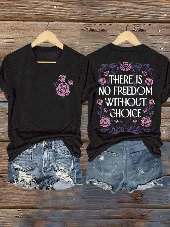 Women's FDT “There is no Freedom Without Choice” Print Casual T-Shirt