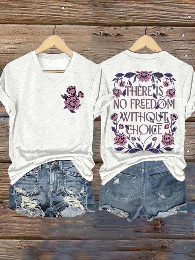 Women's FDT “There is no Freedom Without Choice” Print Casual T-Shirt