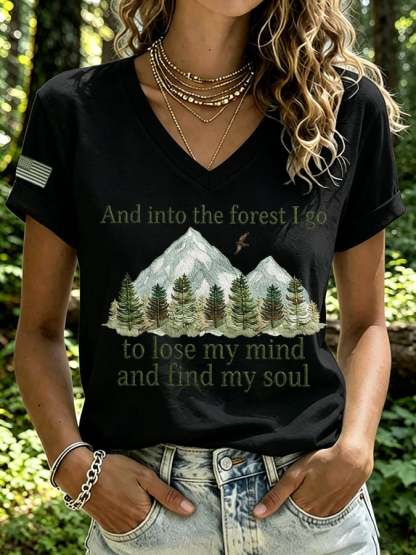 Women's And Into The Forest I Go To Lose My Mind And Find My Soul Print Casual T-shirt