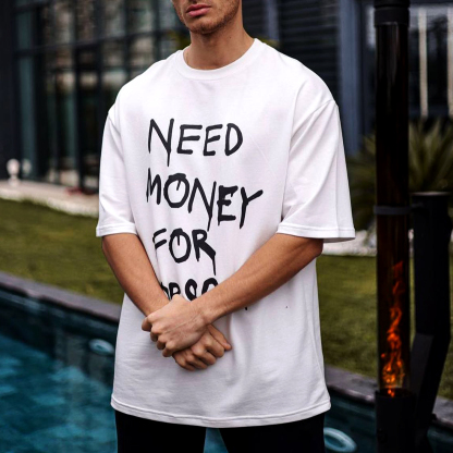 Need Money For Print T-Shirt