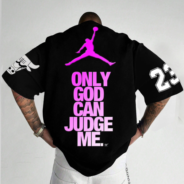 Unisex oversized JD “only god can judge me”basketball printed T-shirt