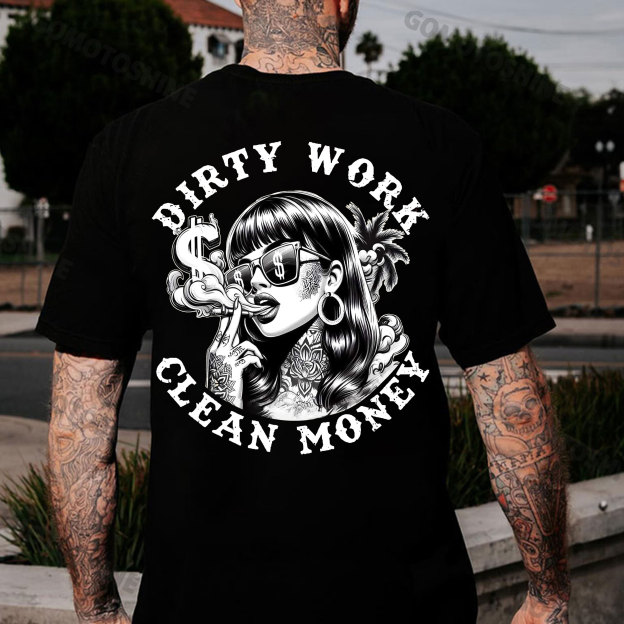 DIRTY WORK CLEAN MONEY Smoking Tattooed Lady Print Men's T-Shirt