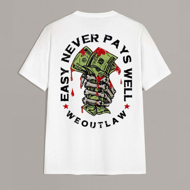 EASY NEVER PAYS WELL Bones and Money White Print T-Shirt