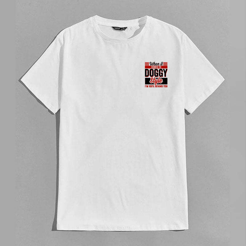 WHEN IT COMES TO DOGGY STYLE Modern Style Print T-shirt
