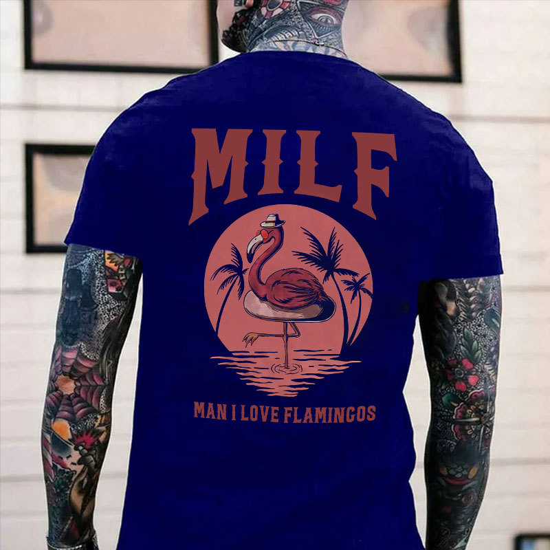 MILF MAN I LOVE FLAMINGOS Graphic Black Print T-shirt