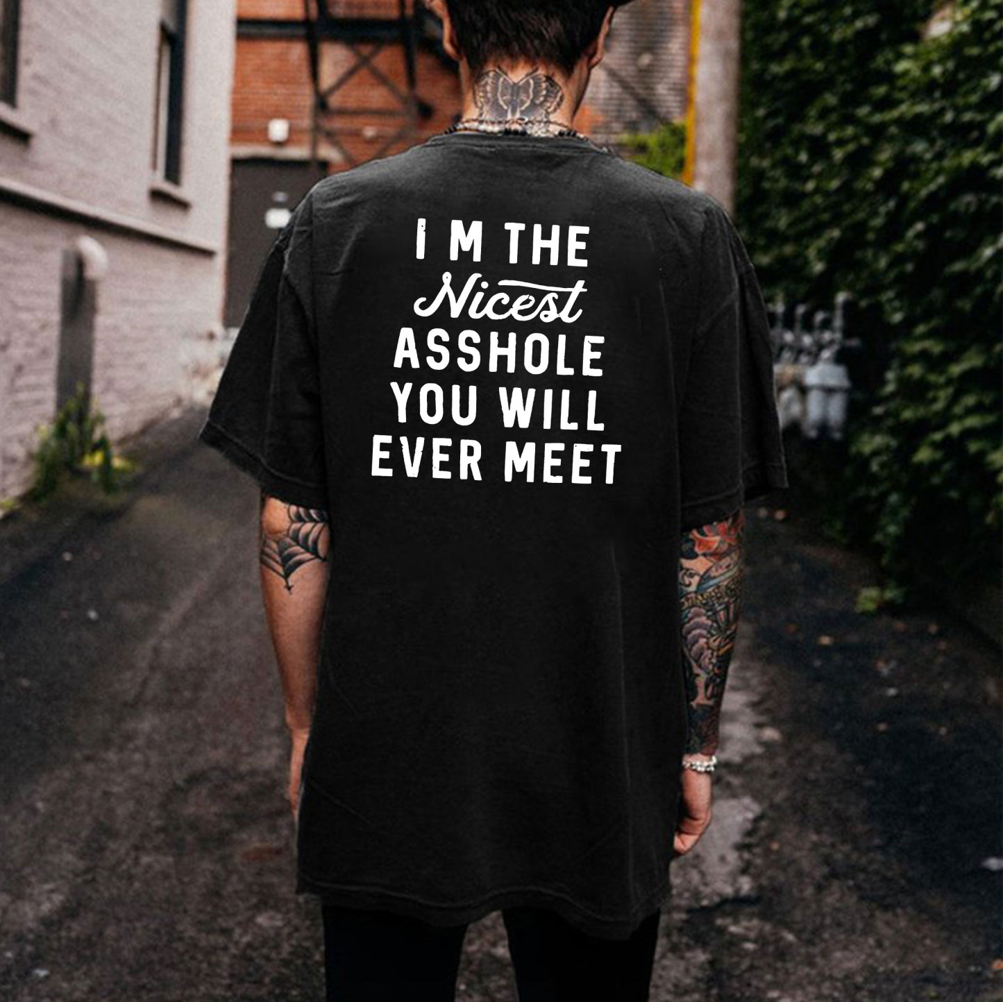 I’M THE NICEST ASSHOLE YOU WILL EVER MEET Black Print T-shirt