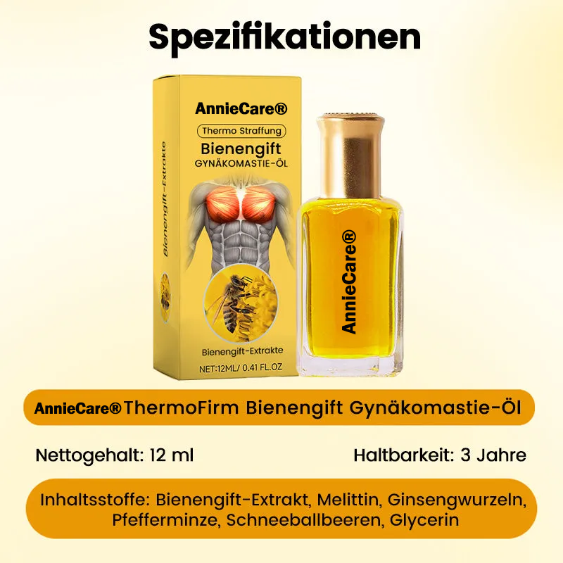 AnnieCare® ThermoFirm Bienengift Öl zur Behandlung von Gynäkomastie